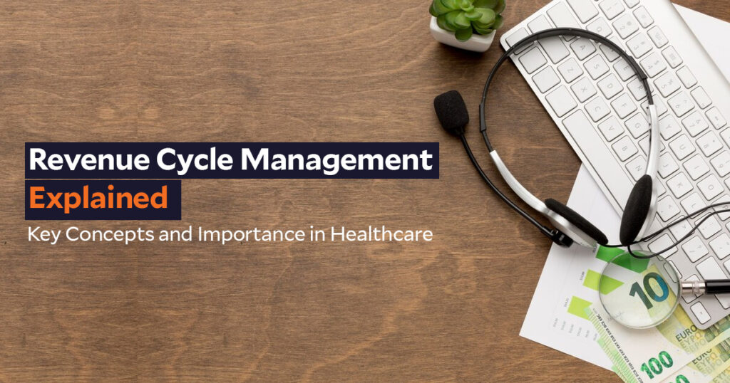 Revenue cycle management